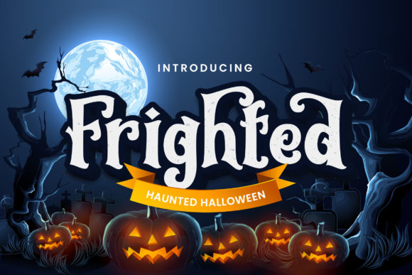 Frighted Font Review for Halloween Campaigns