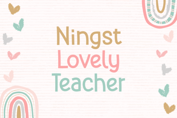 Ningst Lovely Teacher Font Review for Brand Design