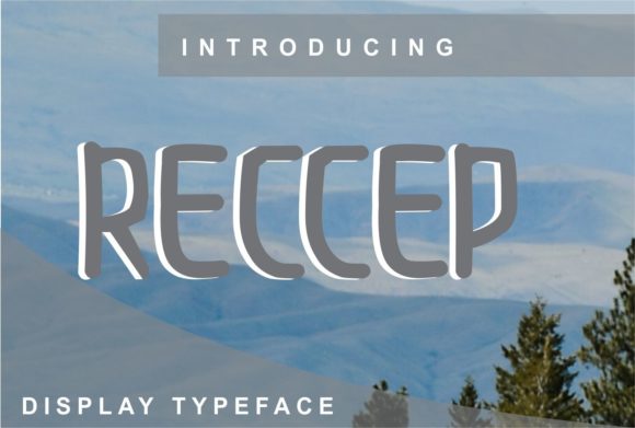 Reccep: A Display Font That Elevates Editorial Design